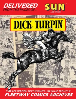 Dick Turpin: Limited Collector's Edition HC
